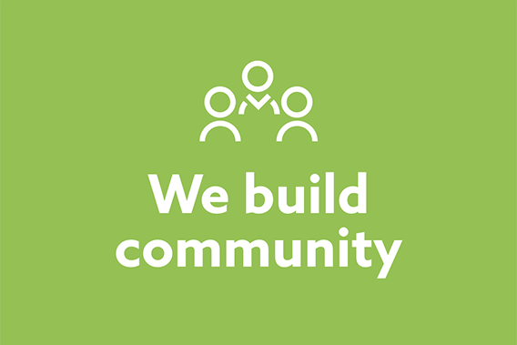We build community